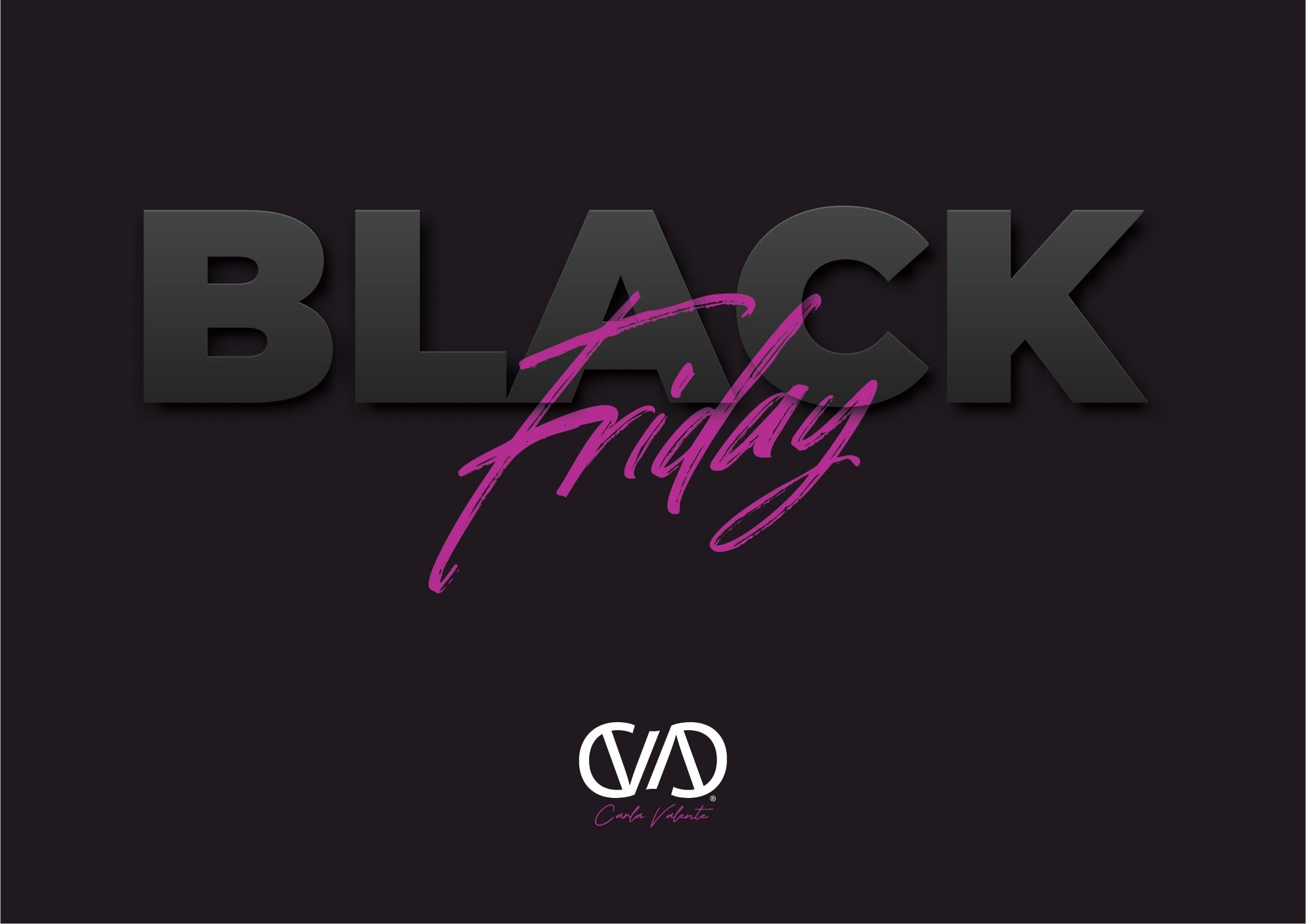 Black Friday na Carla Valente: Descontos de Luxo Esperam por Si!