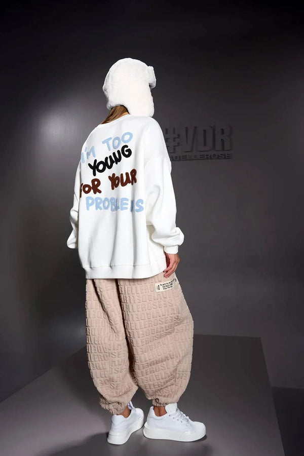 SWEATSHIRT VDR I´M TOO YOUNG FOR YOUR PROBLEMS