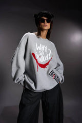 SWEATSHIRT VDR WHY SO SERIOUS ?