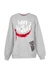 SWEATSHIRT VDR WHY SO SERIOUS ?